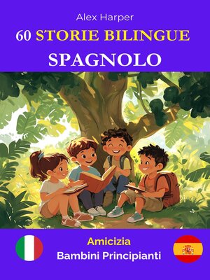 cover image of 60 Storie Bilingue per Imparare lo Spagnolo